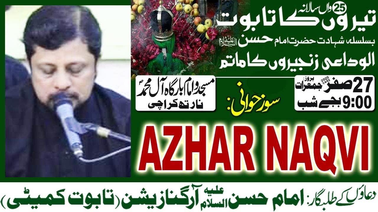 Soz Khuwani | Azhar Naqvi | Teeron Ka Taboot - 27th Safar 1440/2020 - Imam Bargah AleyMohammed